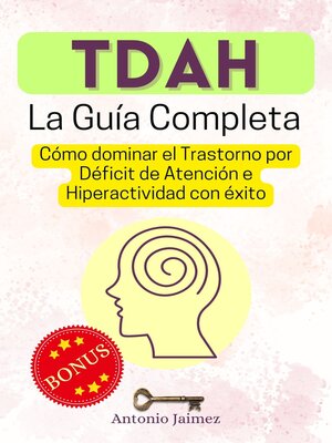 cover image of TDAH, la Guía Completa